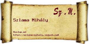Szlama Mihály névjegykártya